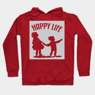 HAPPY LIFE Hoodie